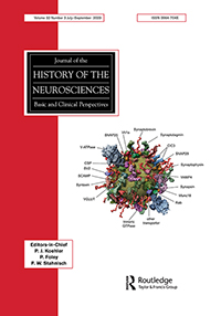 JOURNAL OF THE HISTORY OF THE NEUROSCIENCES