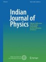INDIAN JOURNAL OF PHYSICS