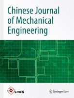Chinese Journal of Mechanical Engineering (English Edition)