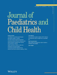 JOURNAL OF PAEDIATRICS AND CHILD HEALTH