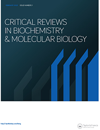 CRITICAL REVIEWS IN BIOCHEMISTRY AND MOLECULAR BIOLOGY