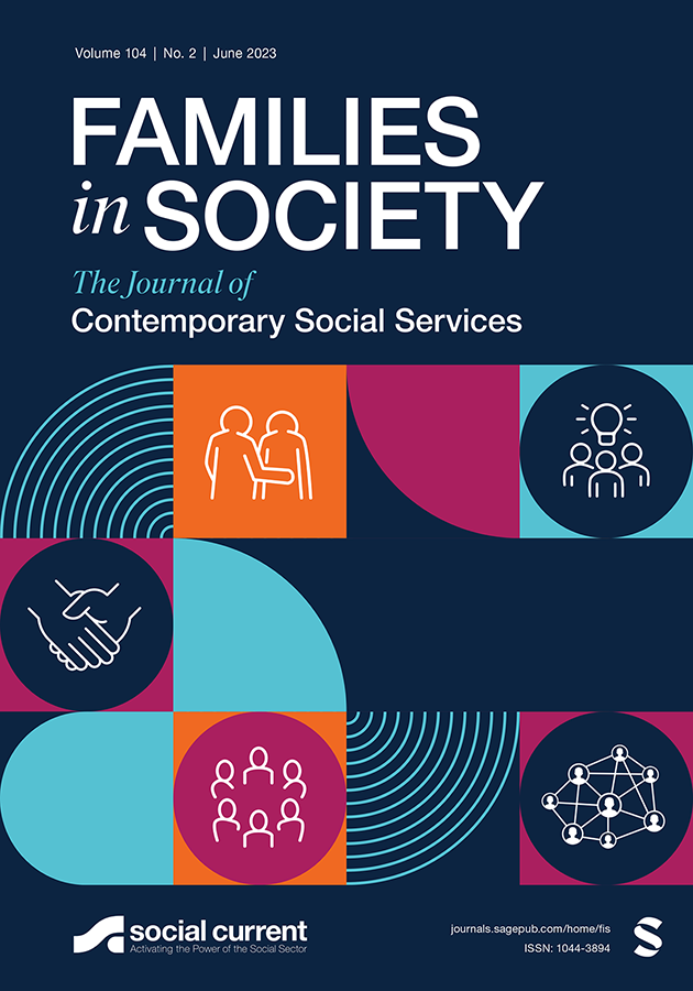 FAMILIES IN SOCIETY-THE JOURNAL OF CONTEMPORARY SOCIAL SERVICES