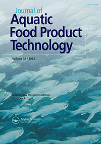 JOURNAL OF AQUATIC FOOD PRODUCT TECHNOLOGY