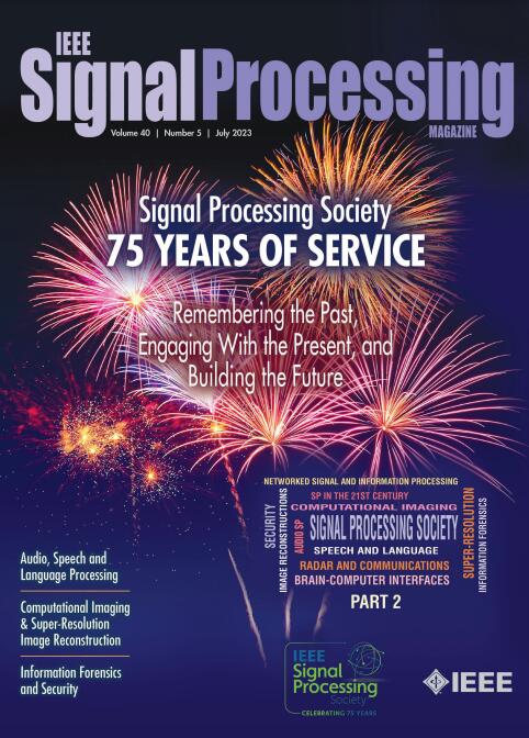 IEEE SIGNAL PROCESSING MAGAZINE