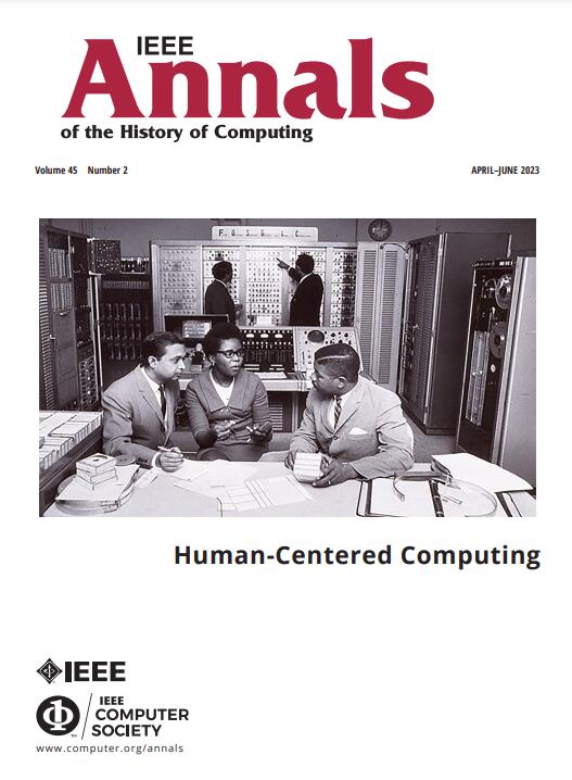 IEEE ANNALS OF THE HISTORY OF COMPUTING