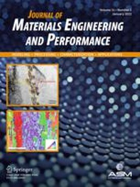 JOURNAL OF MATERIALS ENGINEERING AND PERFORMANCE