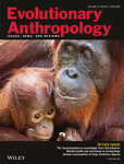EVOLUTIONARY ANTHROPOLOGY