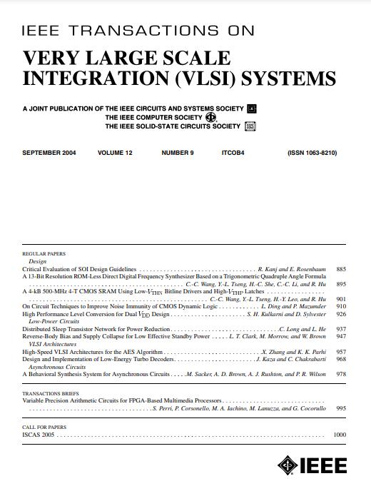IEEE TRANSACTIONS ON VERY LARGE SCALE INTEGRATION (VLSI) SYSTEMS