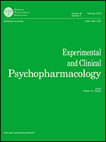 EXPERIMENTAL AND CLINICAL PSYCHOPHARMACOLOGY