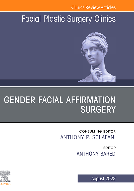 FACIAL PLASTIC SURGERY CLINICS OF NORTH AMERICA