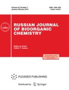 RUSSIAN JOURNAL OF BIOORGANIC CHEMISTRY