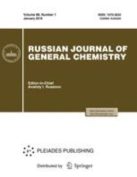 RUSSIAN JOURNAL OF GENERAL CHEMISTRY