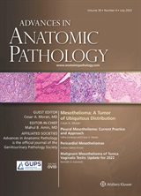 ADVANCES IN ANATOMIC PATHOLOGY
