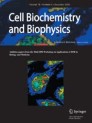 CELL BIOCHEMISTRY AND BIOPHYSICS