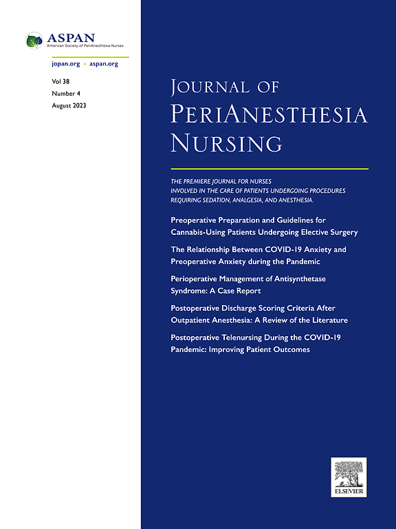 JOURNAL OF PERIANESTHESIA NURSING