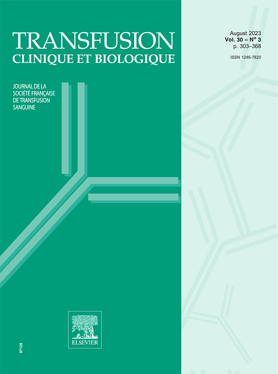 TRANSFUSION CLINIQUE ET BIOLOGIQUE