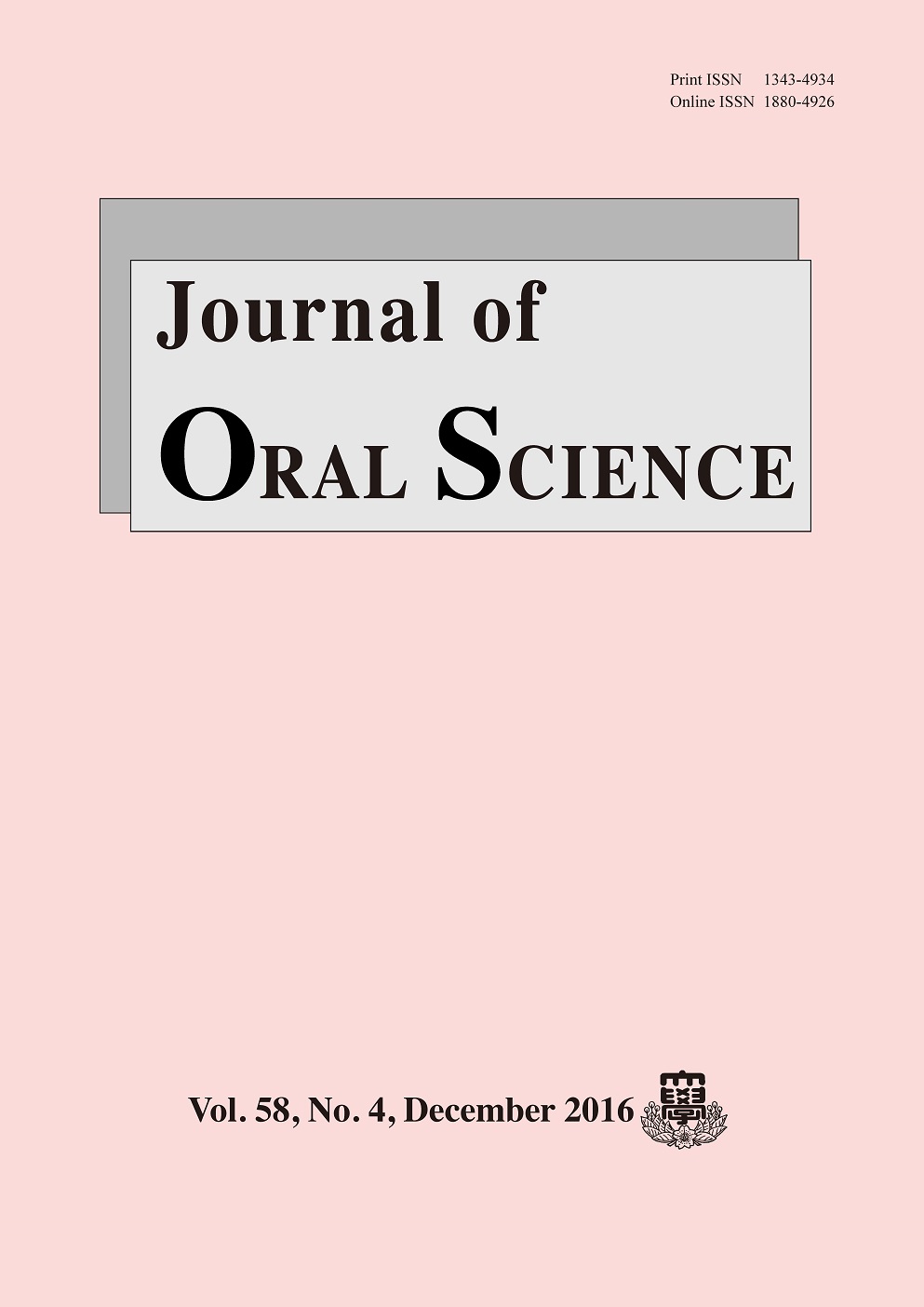 JOURNAL OF ORAL SCIENCE