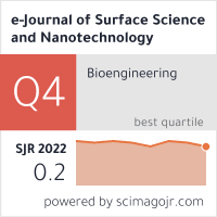 e-Journal of Surface Science and Nanotechnology