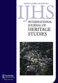 INTERNATIONAL JOURNAL OF HERITAGE STUDIES