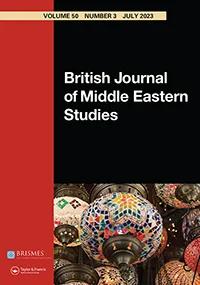 BRITISH JOURNAL OF MIDDLE EASTERN STUDIES