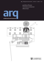 ARQ-ARCHITECTURAL RESEARCH QUARTERLY