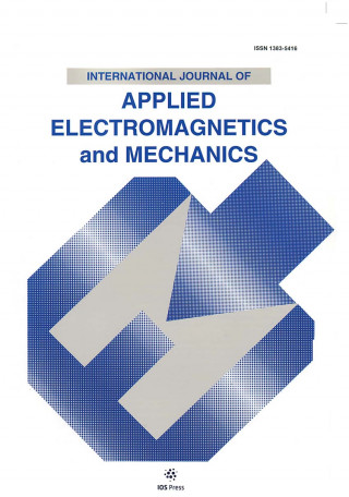 INTERNATIONAL JOURNAL OF APPLIED ELECTROMAGNETICS AND MECHANICS