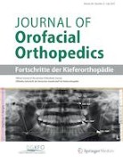 JOURNAL OF OROFACIAL ORTHOPEDICS-FORTSCHRITTE DER KIEFERORTHOPADIE