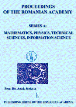 PROCEEDINGS OF THE ROMANIAN ACADEMY SERIES A-MATHEMATICS PHYSICS TECHNICAL SCIENCES INFORMATION SCIENCE