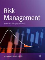 RISK MANAGEMENT-AN INTERNATIONAL JOURNAL
