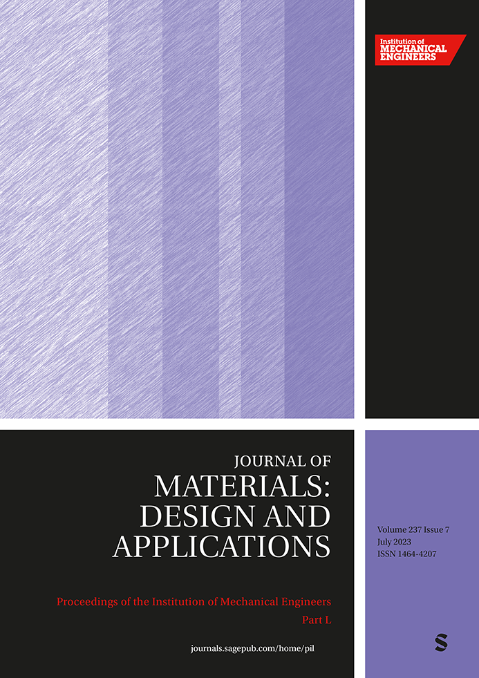 PROCEEDINGS OF THE INSTITUTION OF MECHANICAL ENGINEERS PART L-JOURNAL OF MATERIALS-DESIGN AND APPLICATIONS