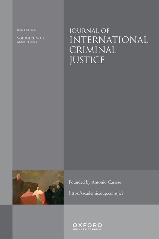 JOURNAL OF INTERNATIONAL CRIMINAL JUSTICE