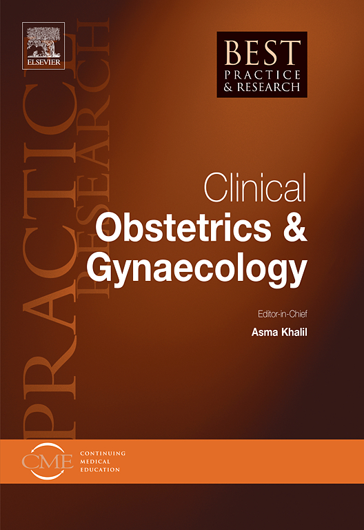 BEST PRACTICE & RESEARCH CLINICAL OBSTETRICS & GYNAECOLOGY