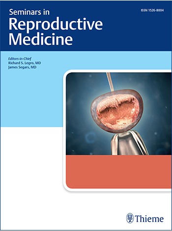 SEMINARS IN REPRODUCTIVE MEDICINE