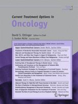 CURRENT TREATMENT OPTIONS IN ONCOLOGY