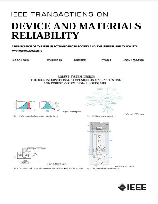 IEEE TRANSACTIONS ON DEVICE AND MATERIALS RELIABILITY