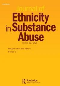 JOURNAL OF ETHNICITY IN SUBSTANCE ABUSE