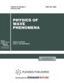 PHYSICS OF WAVE PHENOMENA