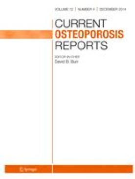 CURRENT OSTEOPOROSIS REPORTS