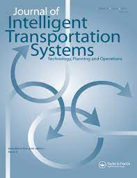 JOURNAL OF INTELLIGENT TRANSPORTATION SYSTEMS