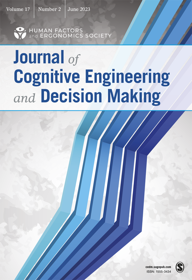 Journal of Cognitive Engineering and Decision Making