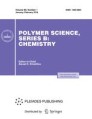 Polymer Science - Series B