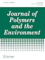 JOURNAL OF POLYMERS AND THE ENVIRONMENT
