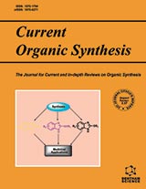 CURRENT ORGANIC SYNTHESIS