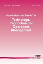 Foundations and Trends in Technology, Information and Operations Management