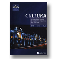 CULTURA-INTERNATIONAL JOURNAL OF PHILOSOPHY OF CULTURE AND AXIOLOGY