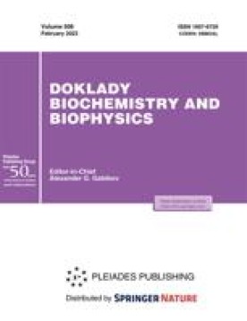 DOKLADY BIOCHEMISTRY AND BIOPHYSICS