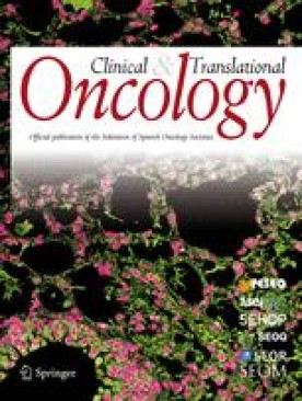 CLINICAL & TRANSLATIONAL ONCOLOGY