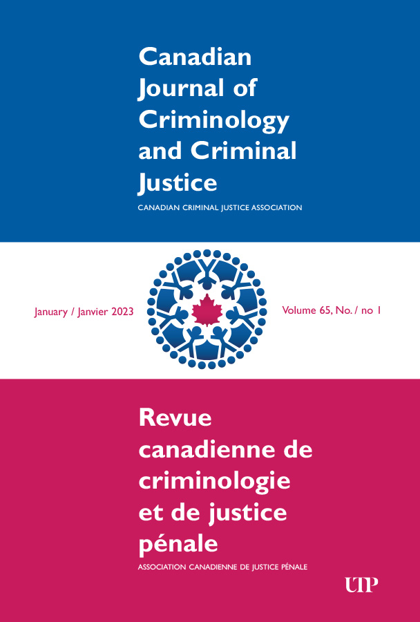 CANADIAN JOURNAL OF CRIMINOLOGY AND CRIMINAL JUSTICE