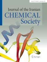 JOURNAL OF THE IRANIAN CHEMICAL SOCIETY