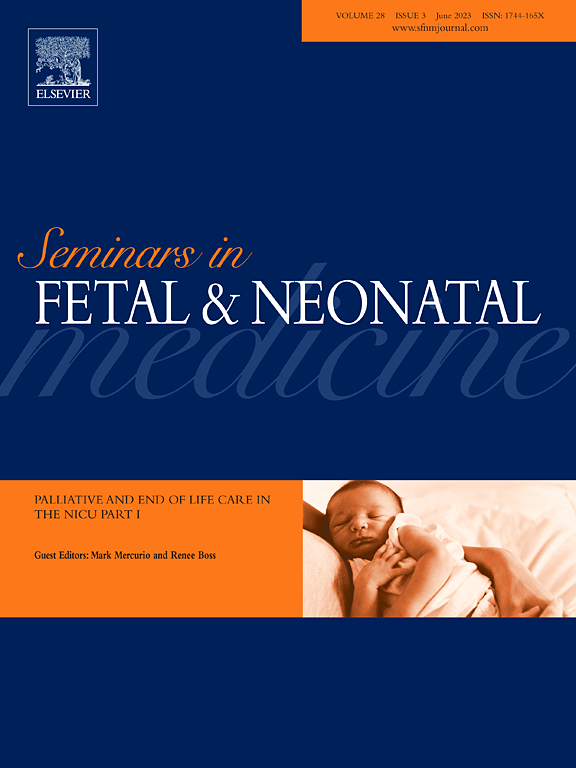 SEMINARS IN FETAL & NEONATAL MEDICINE